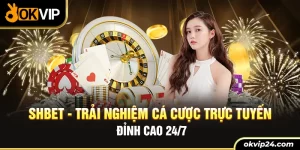 SHBET - Trỉa nghiệm cá cược trực tuyến đỉnh cao