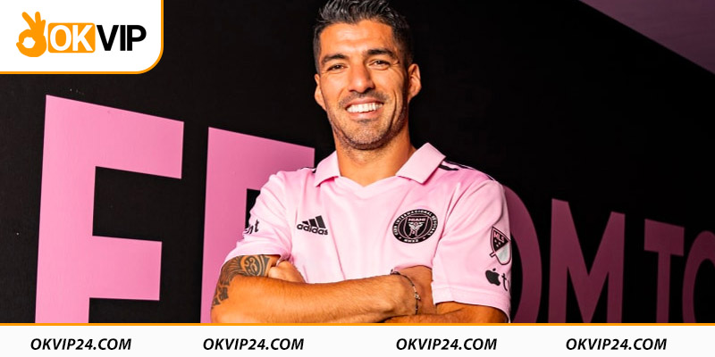 Giới thiệu tổng quan về OKVIP cùng Luis Suarez tham gia thương vụ hợp tác