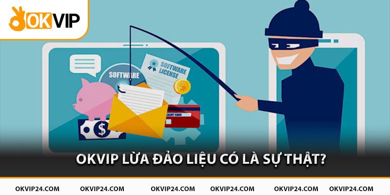 OKVIP lừa đảo liệu có là sự thật