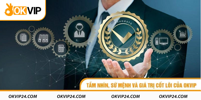 Tầm nhìn và sứ mệnh của liên minh OKVIP